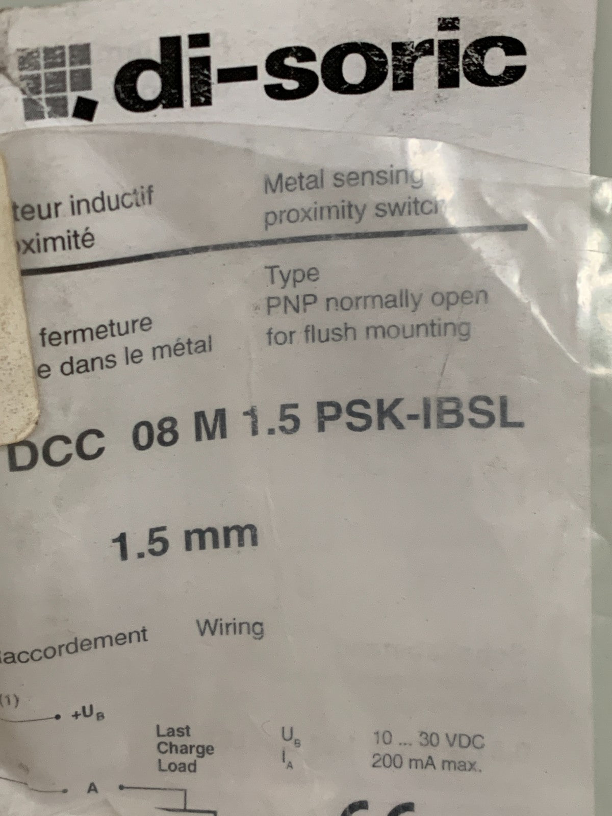 LOT OF 2  DI-SORIC PROXIMITY SENSOR DCC 08 M1.5 PSK-IBSL