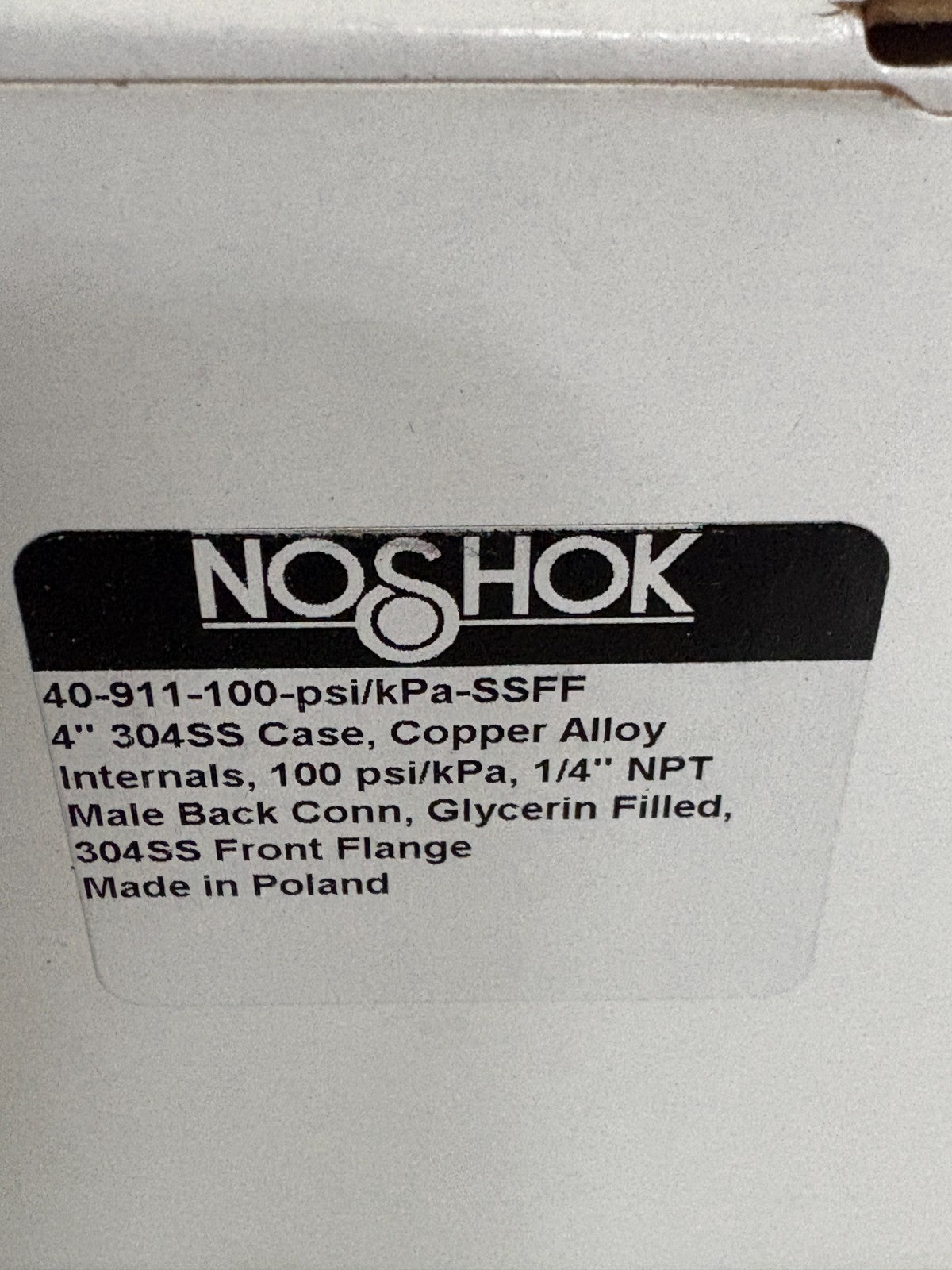 NOSHOK 4" GAGE 1/4 NPT 40-911-100 PSI 
